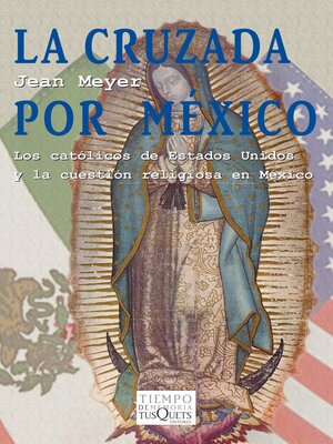 cover image of La cruzada por México